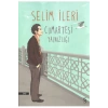 Cumartesi Yalnızlığı. Selim İleri  Everest