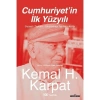 Cumhuriyetin İlk Yüzyılı Kemal Karpat Timaş