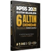 Kpss 2021 Eğitim Bilimleri 6 Altın Deneme Benim Hocam