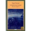 Akçasazın Ağaları 2 Yusufçuk Yusuf Yaşar Kemal  Yapı Kredi