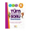 Tdy 6.Sınıf Tüm Dersler Soru Bankası
