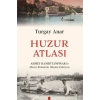 Huzur Atlası Turgay Anar Kapı Yayın