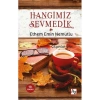 Hangimiz Sevmedik. E. Emin Nemutlu     Az