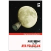 Aya Yolculuk / J.Verne   Bilgi Yay.