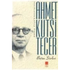 Ahmet Kutsi Tecer Bütün Şiirleri Bilge Kültür Sanat