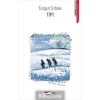 Tipi / Turgut Erbek   Can Yay.