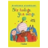 Öykülerle Atasözleri Söz Kulağa Yazı Uzağa Tudem
