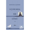 Uçurumda Bir Gömü Mustafa Uçurum Şule Yayın