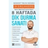 8 Haftada Dik Durma Sanatı Mahmut Talha Sağlıklı Hayat Yayın