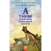A Takimi Çokbi̇Lmi̇Ş Kahraman Oluyor