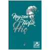 Hiç / Neyzen Tevfik Kapı Yay.