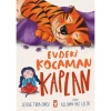 Evdeki Kocaman Kaplan Sevde Tuba Okçu 1-2.Sınıf Timaş Çocuk