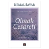 Olmak Cesareti   Kemal Sayar   Kapı Yayın