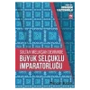 Sultan Melikşah Devrinde Büyük Selçuklu İmparatorluğu İbrahim Kafesoğlu