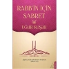 Rabbin İçin Sabret- Uğur Koşar- Destek