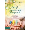 Sevgi Bahçesinin Bahçıvanı  Alişan Kapaklıkaya    Yediveren