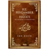 Hz.Peygamberin Hayatı  İbn Kesir  Karton Kapak İthal Kağıt   Çelik