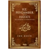 Hz.Peygamberin Hayatı  İbn Kesir  Karton Kapak İthal Kağıt   Çelik