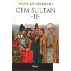 Cem Sultan 2 - Yavuz Bahadıroğlu - Nesil
