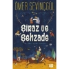 Şiraz Ve Şehzade Tılsımlı Serüvenler Ö. Sevinçgül Carpediem