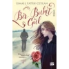 Bir Buket Gül İsmail Fatih Ceylan   Carpe Diem