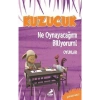 Kuzucuk Ne Oynayacağımı Biliyorum Erdem