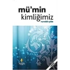Mümin Kimliğimiz   Nureddin Yıldız  Tahlil