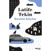 Buzdan Kılıçlar Latife Tekin Can Yayınları