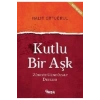 Kutlu Bir Aşk Zübeyir Gündüzalp Destanı Halit Ertuğrul