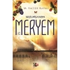 Seçilmiş Kadın Hz.Meryem  M.Sacide Kafalı  Nesil
