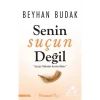Senin Suçun Değil  Beyhan Budak  İnkılap