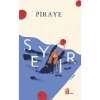 Seyir Piraye    Karton Kapak  Mona Yayın