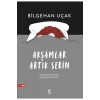 Akşamlar Artık Serin Bilgehan Uçak Everest