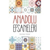 Anadolu Efsaneleri Sevtap Yazar Nesil Basım