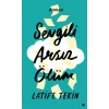 Sevgili Arsız Ölüm Ciltli L.Tekin Can