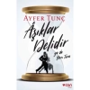 Aşıklar Delidir Ya Da Yazı Tura Ayfer Tunç Can