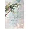 Zeytin Kuşu Zeynep Göğüş Everest