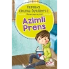 Yaratıcı Okuma Öyküleri-2  Azimli Prens   Çilek