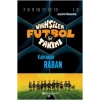 Vahşiler Futbol Takımı 6  Kahraman Raban  Ciltli  Epsilon