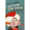 Yedi İklim Dört Bucak / E.Çelebi Can Yay.