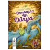 Bambaşka Bir Dünya Koray Avcı Çakman Tudem