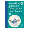 Yanlışlıkla Dünyanın Öbür Ucuna Uçan Çocuk J. Boyne Tudem