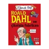 Roald Dahl Ve Çikolata Fabrikası  Eğlenceli Bilgi