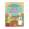 Yaratıcı Okuma Öyküleri-9 Vefa Borcu Çilek