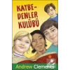Kaybedenler Kulübü Andrew Clements Günışığı