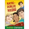Kaybedenler Kulübü Andrew Clements Günışığı