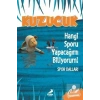 Kuzucuk Hangi Sporu Yapacağımı Biliyorum Erdem