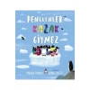 Penguenler Kazak Giymez Timaş