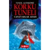 Korku Tüneli Canavarlar Adası.Tuncel Altınköprü