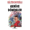 Geri̇Ye Dönenler - Gülten Dayioğlu - Altın Ki̇Taplar